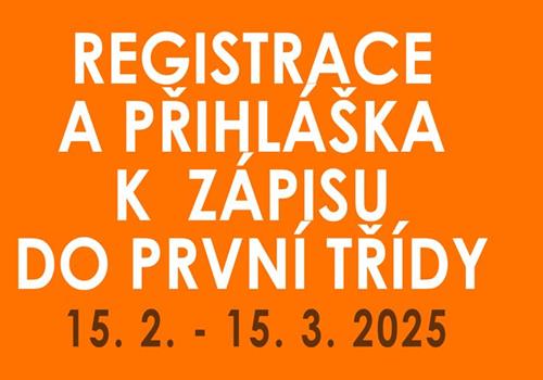 INFORMACE K ZÁPISU DO 1. TŘÍDY | který proběhne v úterý 15. dubna 2025